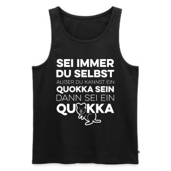 Sei Immer Du Selbst Außer Du Kannst Ein Quokka Sei - Männer Premium Bio Tank Top - Schwarz - Vorne - Michal (187cm)