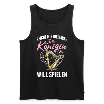 Reicht Mir Die Harfe Die Königin Will Spielen - Männer Premium Bio Tank Top - Schwarz - Vorne - Michal (187cm)
