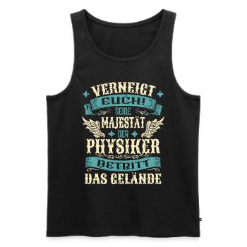 Physiker Geschenk Lustige Sprüche - Männer Premium Bio Tank Top - Schwarz - Vorne - Michal (187cm)