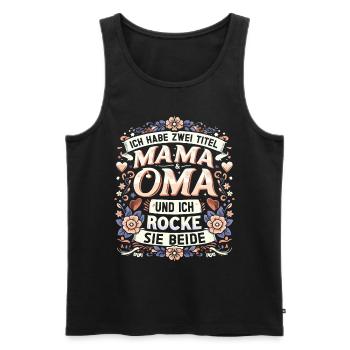 Geschenk Oma Baby Nachwuchs Mama Sprüche - Männer Premium Bio Tank Top - Schwarz - Vorne - Michal (187cm)
