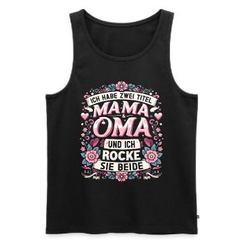 Geschenk Oma Baby Nachwuchs Mama Sprüche - Männer Premium Bio Tank Top - Schwarz - Vorne - Michal (187cm)