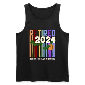Retired 2024 Not My Problem Anymore - Men's Premium Organic Tank Top - black - Front - Michal (187cm)