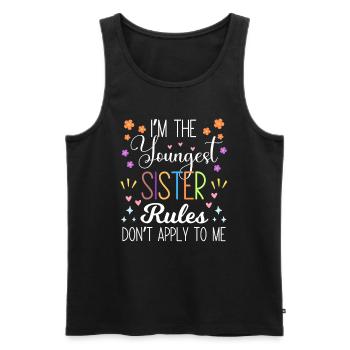 I'm The Youngest Sister Rules Don't Apply To Me - Men's Premium Organic Tank Top - black - Front - Michal (187cm)