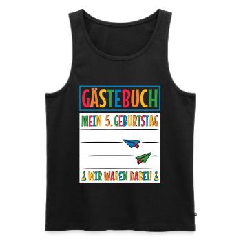 5. Geburtstag Gästebuch Jungen Mädchen 5 Jahre - Männer Premium Bio Tank Top - Schwarz - Vorne - Michal (187cm)