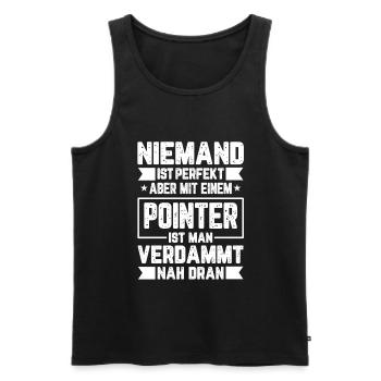English Pointer Hund Spruch perfekt Geschenk - Männer Premium Bio Tank Top - Schwarz - Vorne - Michal (187cm)