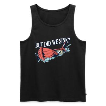 But Did We Sink Bootsführer Geschenk - Männer Premium Bio Tank Top - Schwarz - Vorne - AI Model Male 178 light (178cm)