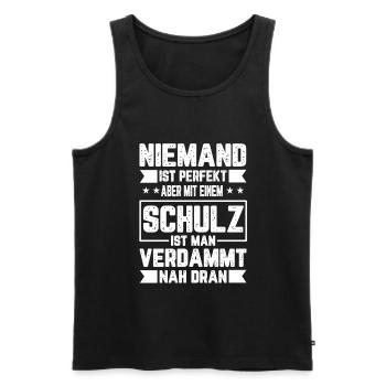 Schulz Niemand ist Perfekt Geschenkidee - Männer Premium Bio Tank Top - Schwarz - Vorne - AI Model Male 178 light (178cm)