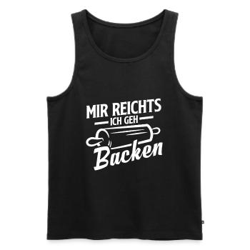 Mir reichts ich geh Backen Lustiger Bäcker Spruch - Männer Premium Bio Tank Top - Schwarz - Vorne - Michal (187cm)