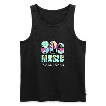 80s Music Is All I Need Eighties Retro - Men's Premium Organic Tank Top - black - Front - Michal (187cm)