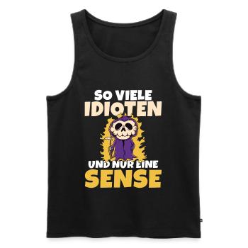 So viele Idioten und nur eine Sense schwarzer Humo - Männer Premium Bio Tank Top - Schwarz - Vorne - Michal (187cm)