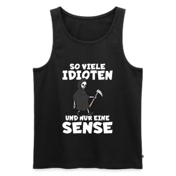 So viele Idioten und nur eine Sense schwarzer Humo - Männer Premium Bio Tank Top - Schwarz - Vorne - Michal (187cm)