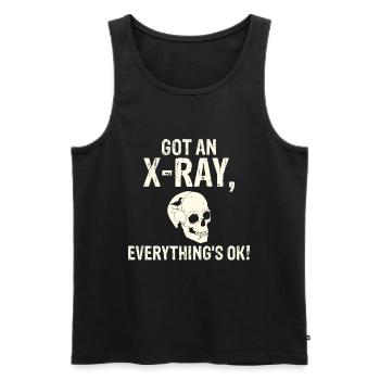Got an X-ray everything is ok Röntgen Spruch - Männer Premium Bio Tank Top - Schwarz - Vorne - AI Model Male 178 light (178cm)