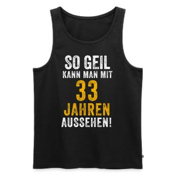 33rd Birthday Man Woman 33 Years Saying Funny - Men's Premium Organic Tank Top - black - Front - Michal (187cm)