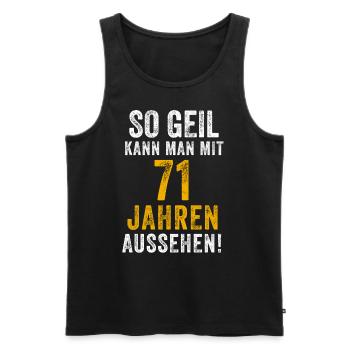 71st Birthday Man Woman 71 Years Saying Funny - Men's Premium Organic Tank Top - black - Front - Michal (187cm)