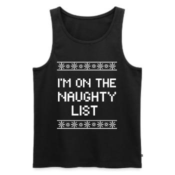 Santa's Naughty List - Männer Premium Bio Tank Top - Schwarz - Vorne - Michal (187cm)