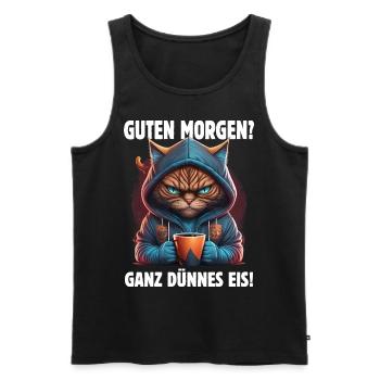 Guten Morgen Ganz dünnes Eis - Männer Premium Bio Tank Top - Schwarz - Vorne - Michal (187cm)