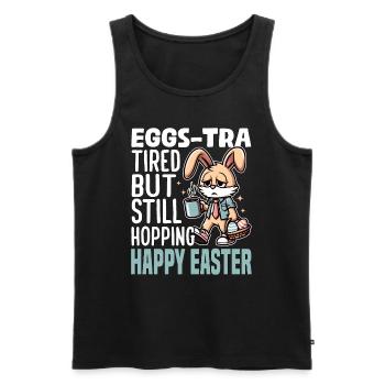 EGGS-TRA TIRED BUT STILL HOPPING HAPPY EASTER - Men's Premium Organic Tank Top - black - Front - AI Model Male 178 light (178cm)