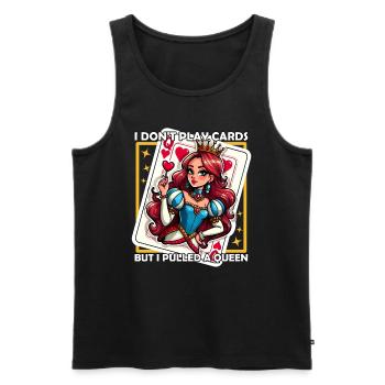 I DON'T PLAY CARDS BUT I PULLED A QUEEN - Men's Premium Organic Tank Top - black - Front - AI Model Male 178 light (178cm)
