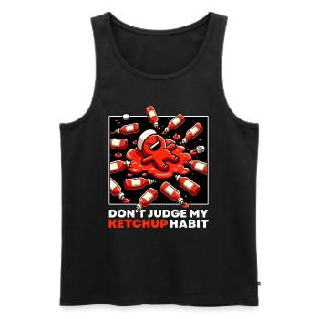 VERURTEILE MEINE KETCHUP-GEWOHNHEIT NICHT - Männer Premium Bio Tank Top - Schwarz - Vorne - AI Model Male 178 light (178cm)
