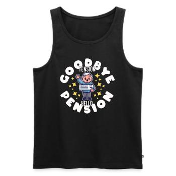 RETIRED: GOODBYE TENSION HELLO PENSION - Men's Premium Organic Tank Top - black - Front - AI Model Male 178 light (178cm)