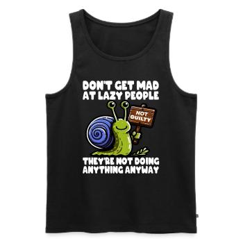 DON'T GET MAD AT LAZY PEOPLE THEY'RE DOING NOTHING - Men's Premium Organic Tank Top - black - Front - AI Model Male 178 light (178cm)