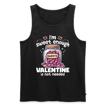 I'M SWEET ENOUGH, VALENTINE IS NOT NEEDED - GIFT - Men's Premium Organic Tank Top - black - Front - AI Model Male 178 light (178cm)