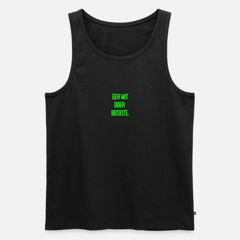Geh mit oder beiseite - Männer Premium Bio Tank Top - Schwarz