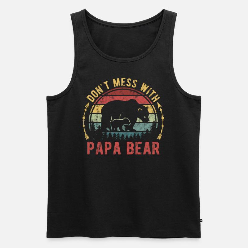 Don't Mess With Papa Bear Vatertag Lustig Geschenk - Männer Premium Bio Tank Top - Schwarz