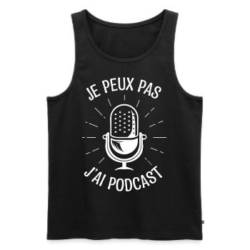 Je peux pas j'ai podcast podcasts cadeau Podcaster - Débardeur bio Premium Homme - noir - Devant - Michal (187cm)