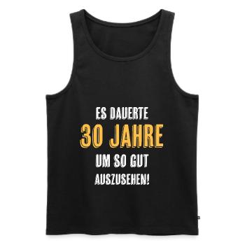 30. Geburtstag Witziger Spruch - Männer Premium Bio Tank Top - Schwarz - Vorne - Michal (187cm)