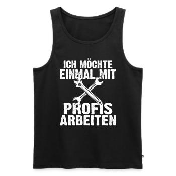 Ich möchte einmal mit Profis arbeiten Handwerker M - Männer Premium Bio Tank Top - Schwarz - Vorne - Michal (187cm)