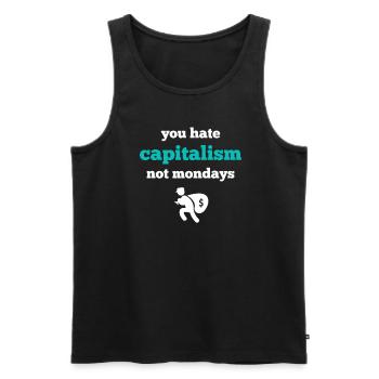 Monday Hate Capitalism I Hate Montage shirt - Men's Premium Organic Tank Top - black - Front - AI Model Male 178 light (178cm)