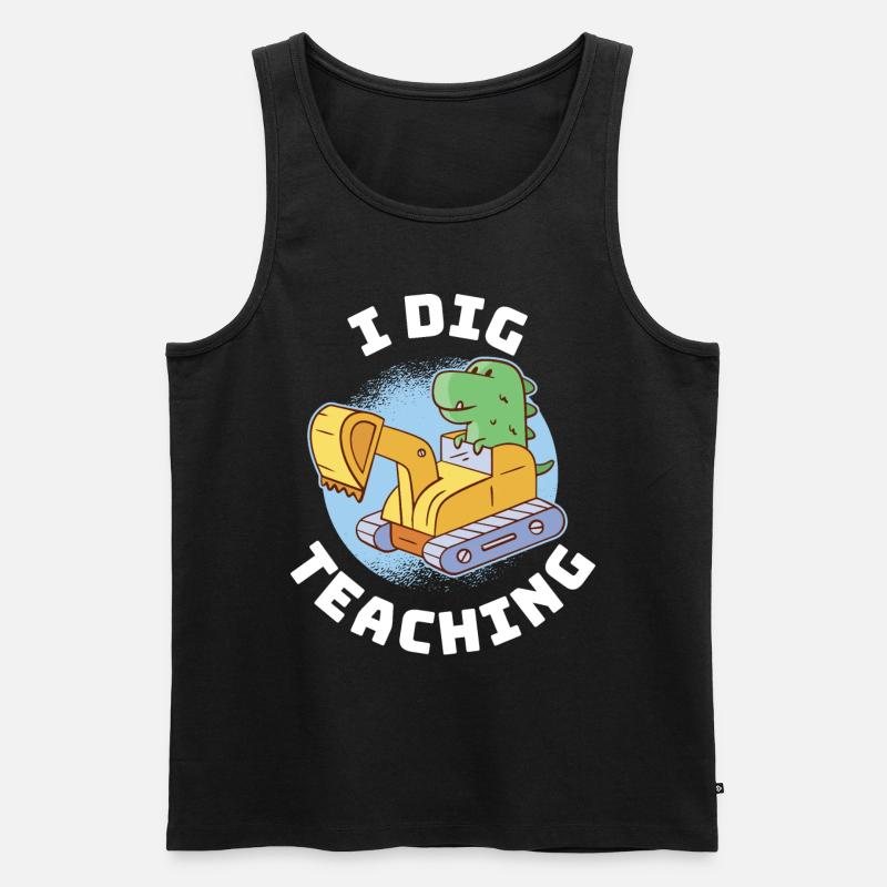 I Dig Teaching Lehrer Geschenk - Männer Premium Bio Tank Top - Schwarz