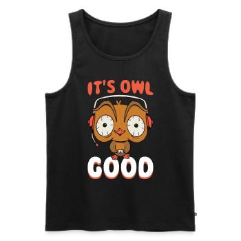 Its Owl Good Eule Geschenk - Männer Premium Bio Tank Top - Schwarz - Vorne - AI Model Male 178 light (178cm)