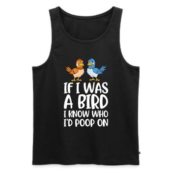 If I Was A Bird Bird Gift - Men's Premium Organic Tank Top - black - Front - Michal (187cm)