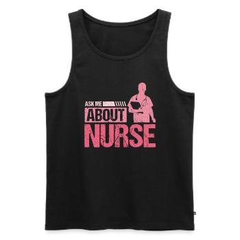 Ask Me About Nurse Skills Hospital Saying - Men's Premium Organic Tank Top - black - Front - AI Model Male 178 light (178cm)