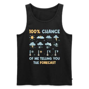 100 Percent Chance Forecast Meteorologie Geschenk - Männer Premium Bio Tank Top - Schwarz - Vorne - Michal (187cm)