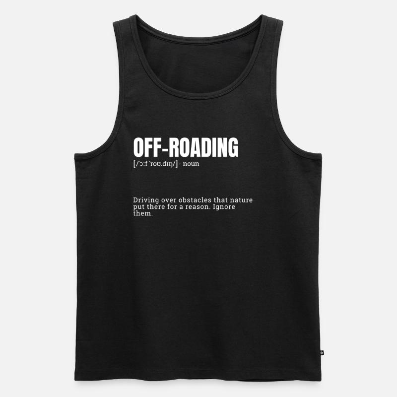 Funny Off-Roading Definition - Männer Premium Bio Tank Top - Schwarz