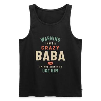 Attention, j’ai un Baba fou - Grandpa Design - Débardeur bio Premium Homme - noir - Devant - Michal (187cm)