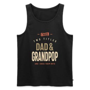 Papa & Grandpop - Doublez les titres, doublez le plaisir - Débardeur bio Premium Homme - noir - Devant - Michal (187cm)