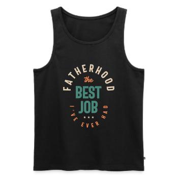 Fatherhood - The Best Job I've Ever Had - Fathers - Men's Premium Organic Tank Top - black - Front - Michal (187cm)