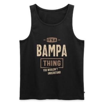 Bampa Thing - Papa &; Opa Vibes - Männer Premium Bio Tank Top - Schwarz - Vorne - Michal (187cm)