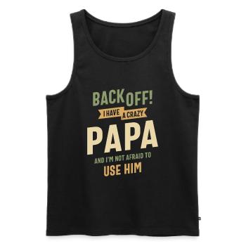 Crazy Papa Power - Back Off! Fearless Protection - Men's Premium Organic Tank Top - black - Front - Michal (187cm)
