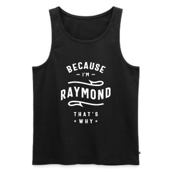Raymond - Parce que c’est pour ça - Débardeur bio Premium Homme - noir - Devant - Michal (187cm)