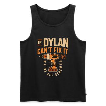 If Dylan Can't Fix It We're All Screwed - Funny - Men's Premium Organic Tank Top - black - Front - AI Model Male 178 light (178cm)