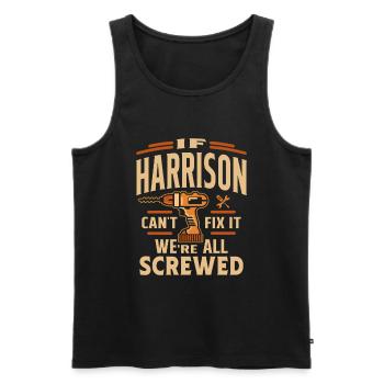 Si Harrison ne peut pas le réparer, nous sommes tous foutus - drôle - Débardeur bio Premium Homme - noir - Devant - AI Model Male 178 light (178cm)