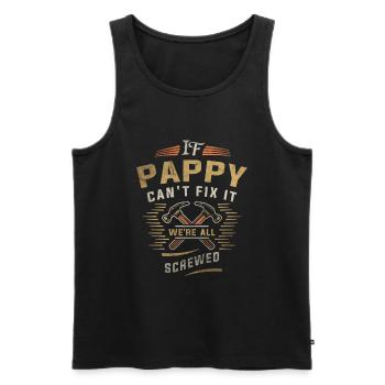 Wenn Pappy es nicht reparieren kann, wäre alles Vatertag - Männer Premium Bio Tank Top - Schwarz - Vorne - Michal (187cm)
