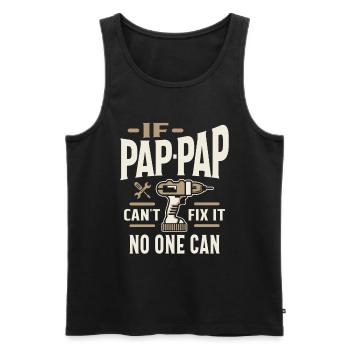 If Pap-Pap Cant Fix It No One Can Grandpa - Men's Premium Organic Tank Top - black - Front - AI Model Male 178 light (178cm)