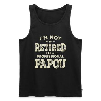 I'm Not Retired I'm a Professional Papou Grandpa - Men's Premium Organic Tank Top - black - Front - AI Model Male 178 light (178cm)