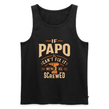 Wenn Papo es nicht reparieren kann, lustiger Handwerker Opa - Männer Premium Bio Tank Top - Schwarz - Vorne - Michal (187cm)